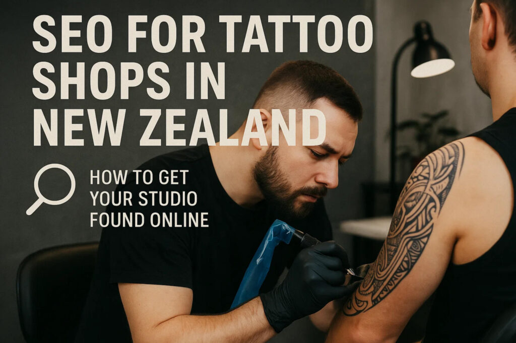 Local SEO for tattoo shops Across New Zealand Cities by seo4.co.nz SEO company Local SEO for tattoo shops Across New Zealand Cities