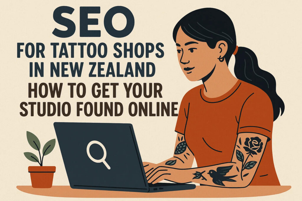 SEO for tattoo shops from Auckland, Dunedin and other sities of New Zealand SEO for tattoo shops from Auckland